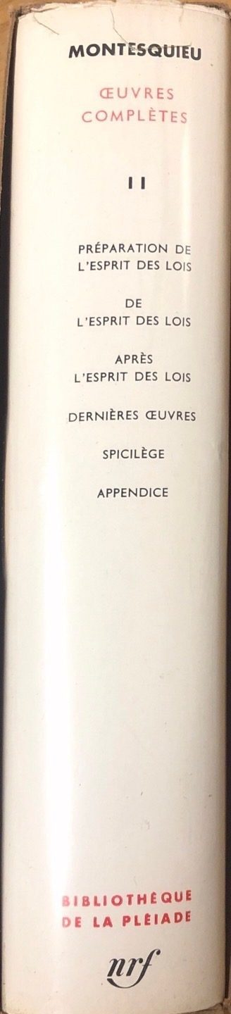 Montesquieu, Oeuvres Complètes, Tome II, Bibliothèque de la Pléiade