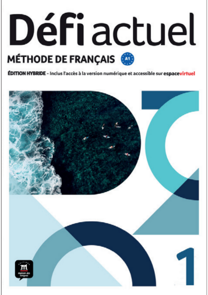 Défi actuel 1: Livre de l'élève Edition Hybride