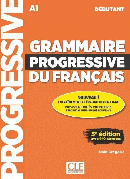 Grammaire Progressive du Français-Débutant